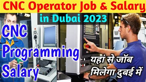 cnc machine operator jobs in dubai|CNC Operator Jobs in Dubai .